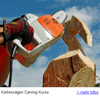 Kettensägen Carving Kurse - Schnitzen mit der Motorsäge